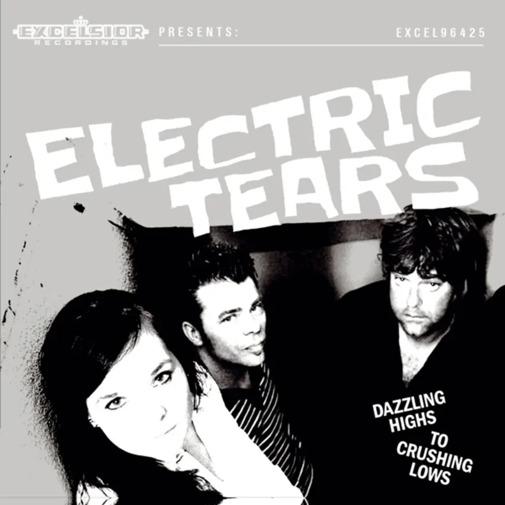 Electric Tears – DAZZLING HIGHS TO CRUSHING LOWS (CD)