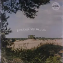 EVERYTHING GROWS thumbnail