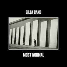 Gilla Band, CD MOST NORMAL