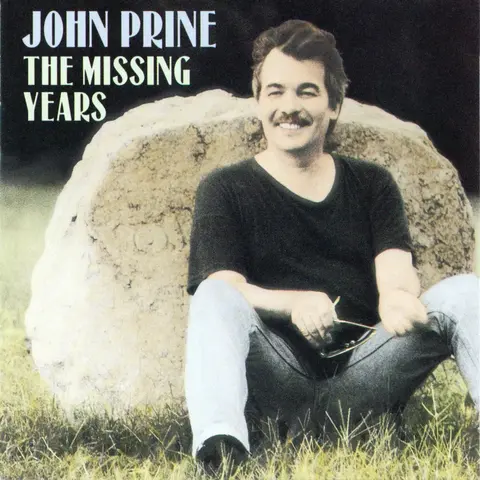 John Prine – CD MISSING YEARS