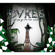 DVKES – LET ME GO INTO THE WILD (CD)