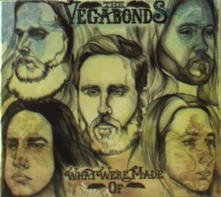 CD Vegabonds, the - What We're Made of