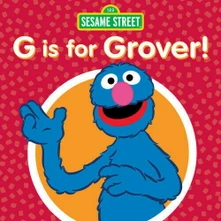 G IS FOR GROVER thumbnail