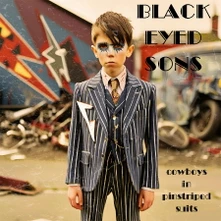 Black Eyed Sons, CD COWBOYS IN PINSTRIPED SUITS
