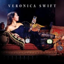 Veronica Swift, CD VERONICA SWIFT