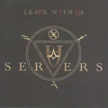 Servers - Leave With Us (CD)