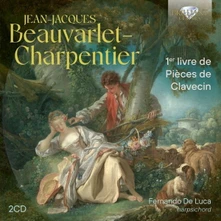 Fernando De Luca, CD JEAN-JACQUES BEAUVARLET-CHARPENTIER: 1ER LIVRE DE PIECES DE CLAVECIN