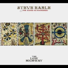 Steve Earle & The Dukes, Vinyl LOW HIGHWAY