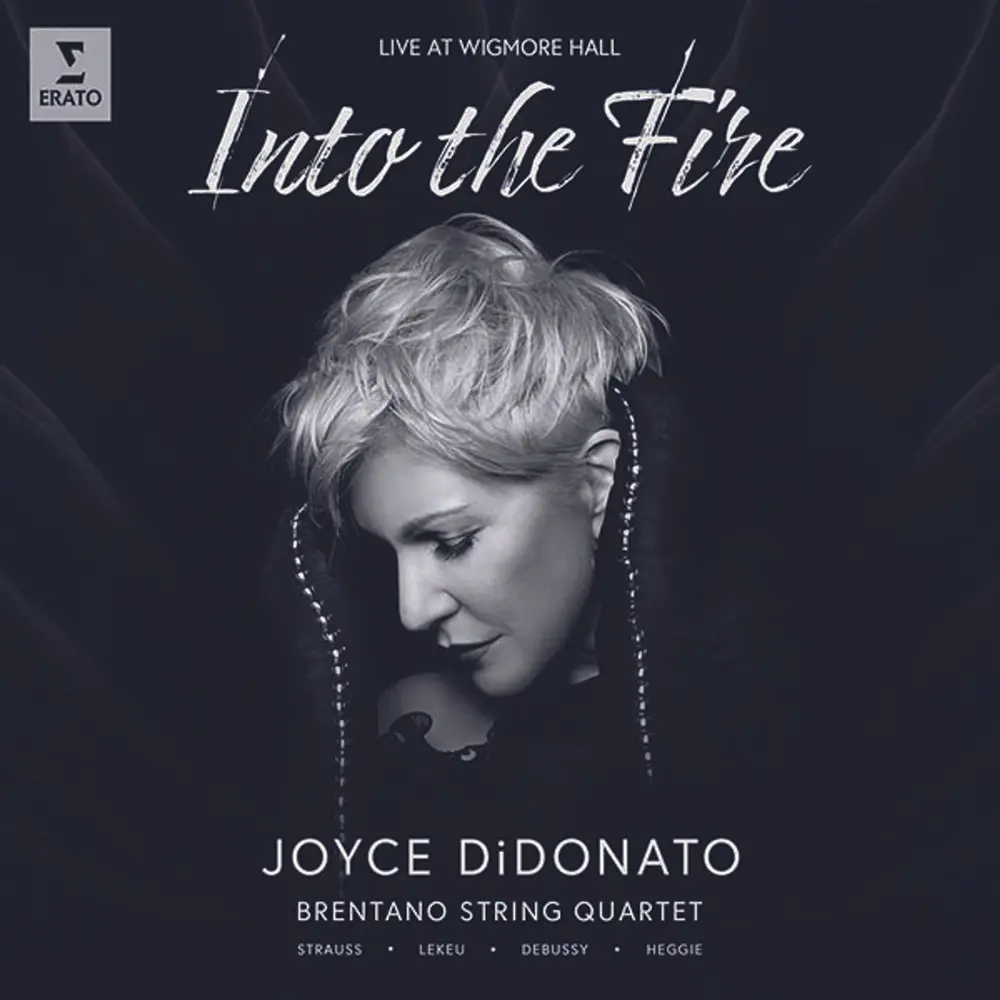 DIDONATO/BRENTANO QUARTET - INTO THE FIRE (LIVE AT WIGMORE HALL)