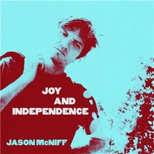 Jason McNiff, CD JOY & INDEPENDENCE