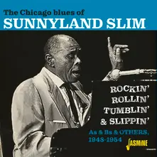 SUNNYLAND SLIM - CHICAGO BLUES OF thumbnail