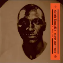 Cedric Burnside – BENTON COUNTY RELIC (CD)