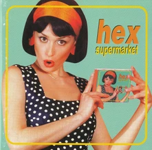 Hex, CD Supermarket