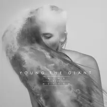 Young the Giant, Vinyl MIND OVER MATTER (10TH ANNIVERSARY EDITION)