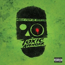 Brooke Blair & Will Blair, Vinyl THE TOXIC AVENGER
