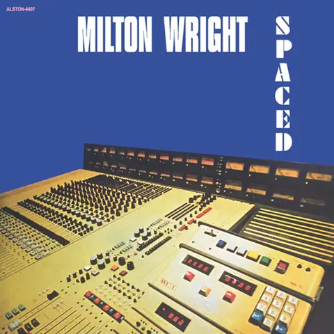 Milton Wright – Vinyl Wright, Milton - Spaced