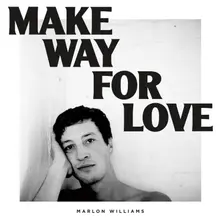 Marlon Williams – MAKE WAY FOR LOVE (CD)
