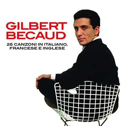 Gilbert Bécaud – CD BECAUD, GILBERT - 25 CANZONI IN ITALIANO, FRANCESE E INGLESE