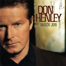 Don Henley, CD INSIDE JOB