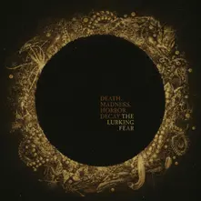 The Lurking Fear – Death, Madness, Horror, Decay (Vinyl)