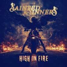 Sainted Sinners, CD HIGH ON FIRE