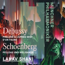 CD DEBUSSY: L'APRES-MIDI D'UN FAUNE & SCHOENBERG: PELLEAS UND MELISANDE