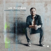 Richard Plesanovs, CD LES FLEXIBLES