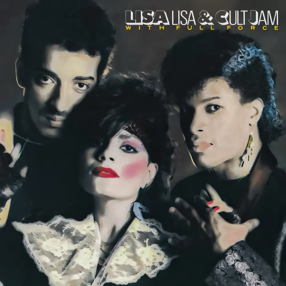 LISA LISA & CULT JAM WITH FULL FORCE