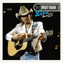 Dwight Yoakam, Vinyl LIVE FROM AUSTIN, TX