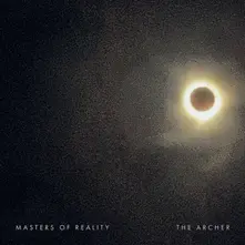 Masters of Reality, CD THE ARCHER
