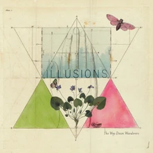 The Way Down Wanderers, CD ILLUSIONS