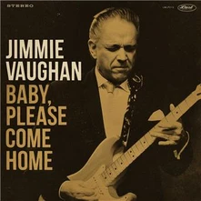 CD VAUGHAN, JIMMIE - BABY, PLEASE COME HOME
