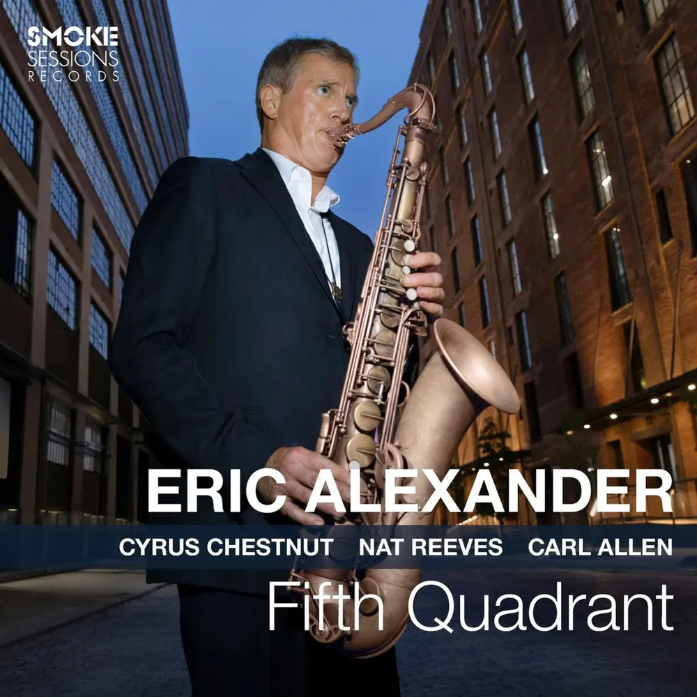 Eric Alexander – FIFTH QUADRANT (CD)