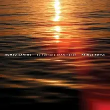 Romeo Santos, CD Better Late Than Never
