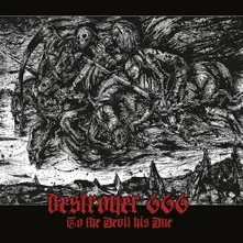 Deströyer 666 – TO THE DEVIL HIS DUE (Vinyl)