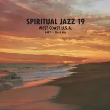 Vinyl SPIRITUAL JAZZ 19 - WEST COAST USA PART 1: 50S & 60S