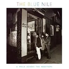 Vinyl BLUE NILE - A WALK ACROSS THE ROOFTOPS