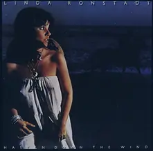 RONSTADT, LINDA - HASTEN DOWN THE WIND thumbnail
