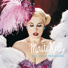 Maite Kelly, CD DAS VOLLE PROGRAMM