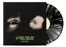 Glass Animals, Vinyl I LOVE YOU SO F***ING MUCH