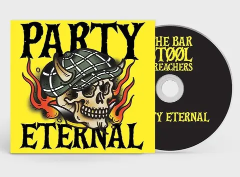 The Bar Stool Preachers – CD PARTY ETERNAL