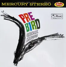 Vinyl Pre-Bird