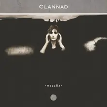 Clannad – MACALLA (Vinyl)