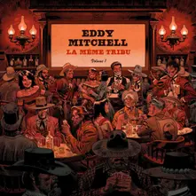 Eddy Mitchell, Vinyl LA MEME TRIBU