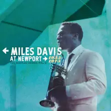 Vinyl The Bootleg Series Vol. 4: Miles at Newport 1955–1975