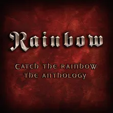 CATCH THE RAINBOW: THE ANTHOLOGY thumbnail