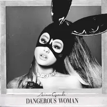 DANGEROUS WOMAN thumbnail