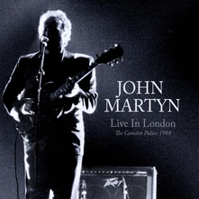 John Martyn, CD LIVE FROM LONDON - THE CAMDEN PALACE 1984