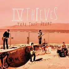 Iv Thieves - Take This Heart -2tr- (CD)