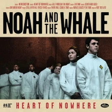 Noah and the Whale, Vinyl HEART OF NOWHERE
